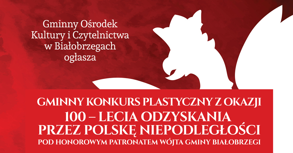 Gminny Konkurs Plastyczny z Okazji 100-lecia Odzyskania Przez Polskę Niepodległości