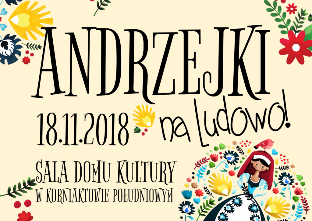 “Andrzejki Na Ludowo” W Korniaktowie Południowym!